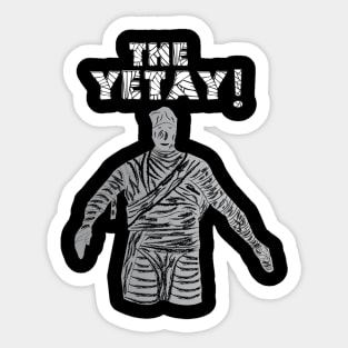 It's the Yetay! Sticker